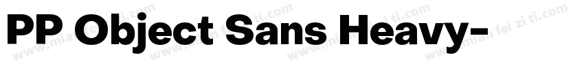 PP Object Sans Heavy字体转换